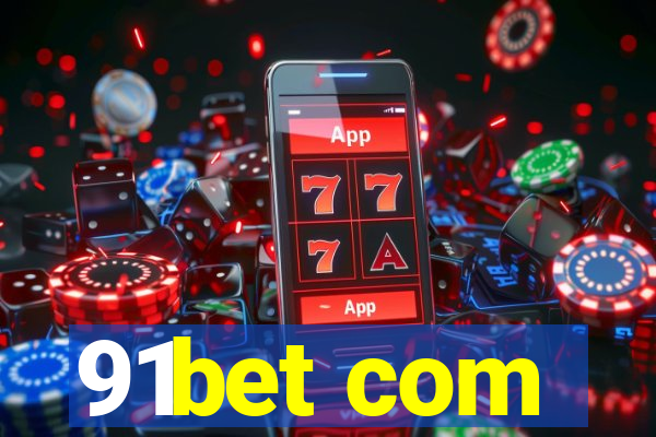 91bet com